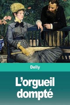 portada L'orgueil dompté (in French)