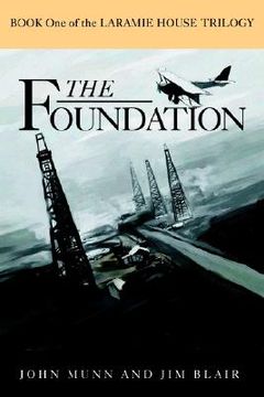 portada the foundation: book one of the laramie house trilogy (in English)