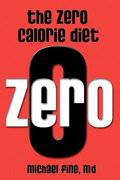 portada the zero calorie diet (en Inglés)
