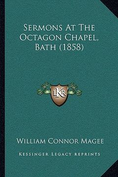 portada sermons at the octagon chapel, bath (1858)