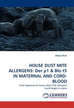 portada house dust mite allergens: der p1 & blo t5 in maternal and cord-blood (en Inglés)