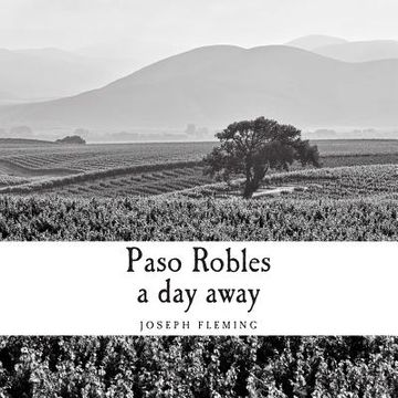 portada Paso Robles a day away (en Inglés)