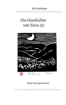 Die Geschichte von Taira (5): Neue Interpretation (in German)