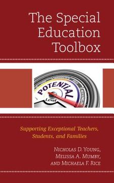 portada The Special Education Toolbox: Supporting Exceptional Teachers, Students, and Families