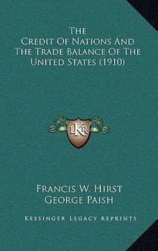 portada the credit of nations and the trade balance of the united states (1910)