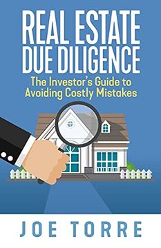 portada Real Estate due Diligence: The Investor'S Guide to Avoiding Costly Mistakes (en Inglés)