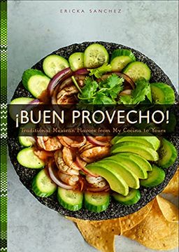 portada ¡Buen Provecho!: Traditional Mexican Flavors from My Cocina to Yours (in English)