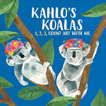 portada Kahlo's Koalas: 1, 2, 3, Count art With me (en Inglés)