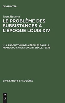 portada La Production des Céréales Dans la France du Xviie et du Xviii Siècle Texte (en Alemán)