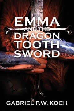 portada Emma and the Dragon Tooth Sword (en Inglés)