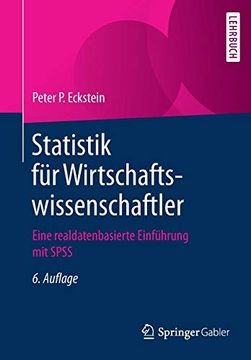 portada Statistik für Wirtschaftswissenschaftler: Eine Realdatenbasierte Einführung mit Spss (in German)