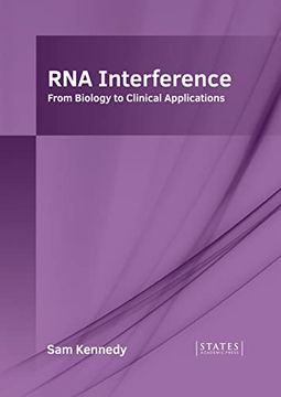 portada Rna Interference: From Biology to Clinical Applications (en Inglés)