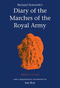 portada Symond's Diary Marches Royal Army (Camden Classic Reprints) (in English)