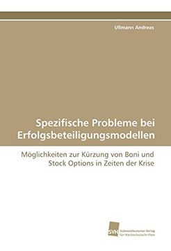 portada Spezifische Probleme bei Erfolgsbeteiligungsmodellen: Möglichkeiten zur Kürzung von Boni und Stock Options in Zeiten der Krise (en Alemán)