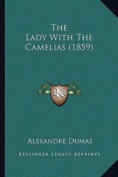 portada the lady with the camelias (1859)