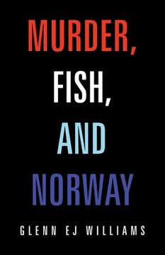 portada Murder, Fish, and Norway (en Inglés)