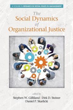 portada The Social Dynamics of Organizational Justice (en Inglés)