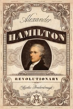 portada Alexander Hamilton, Revolutionary (en Inglés)
