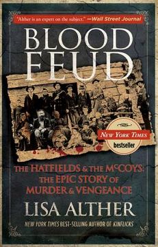 portada blood feud: the hatfields and the mccoys: the epic story of murder and vengeance (en Inglés)