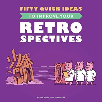portada Fifty Quick Ideas To Improve Your Retrospectives (en Inglés)