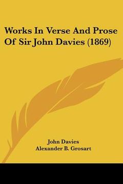 portada works in verse and prose of sir john davies (1869) (en Inglés)
