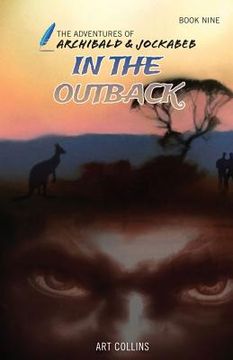 portada In the Outback (The Adventures of Archibald and Jockabeb) (in English)