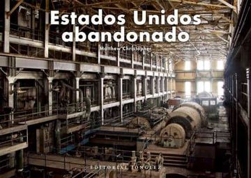 portada Estados Unidos Abandonados (in Spanish)