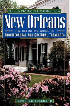 portada the national trust guide to new orleans (en Inglés)
