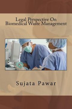 portada Legal Perspective On Biomedical Waste Management (en Inglés)