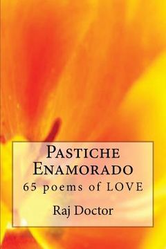 portada Pastiche Enamorado: Another 65 poems of LOVE (in English)
