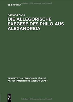 portada Die allegorische Exegese des Philo aus Alexandreia (Beihefte Zur Zeitschrift F R die Alttestamentliche Wissensch) (German Edition)