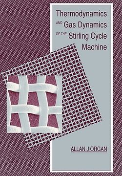 portada Thermodynamics and gas Dynamics of the Stirling Cycle Machine (en Inglés)