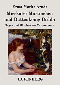 portada Mieskater Martinchen und Rattenkönig Birlibi: Sagen und Märchen aus Vorpommern (en Alemán)