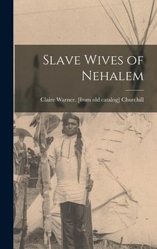portada Slave Wives of Nehalem (in English)