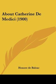 portada about catherine de medici (1900) (in English)