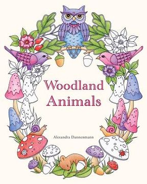 portada Woodland Animals: An Adult Colouring Book for Dreaming and Relaxing. (en Inglés)