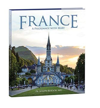 portada France: A Pilgrimage With Mary (en Inglés)