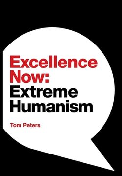 portada Excellence Now: Extreme Humanism 