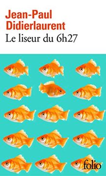 portada Le liseur du 6 h 27 (Folio) (in French)