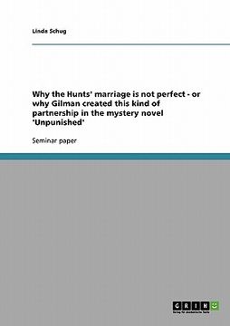 portada why the hunts' marriage is not perfect - or why gilman created this kind of partnership in the mystery novel 'unpunished'