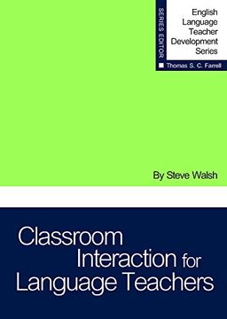 portada Walsh, s: Classroom Interaction for Language Teachers (English Language Teacher Development Series) (en Inglés)