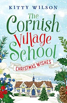 portada The Cornish Village School - Christmas Wishes: 4 (Cornish Village School Series) (en Inglés)