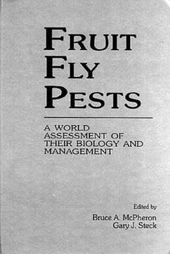 portada fruit fly pests: a world assessment of their biology and management (in English)