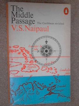 portada The Middle Passage: Impressions of Five Societies -- British, French and Dutch -- in the West Indies (in English)