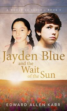 portada Jayden Blue and The Wait of the Sun (en Inglés)