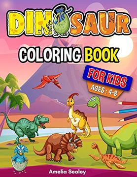 portada Dinosaur Coloring Book for Kids: Dino Coloring Book, fun Children'S Coloring Book for Boys and Girls for Relaxation and Stress Relief (in English)