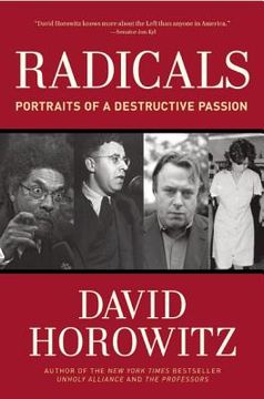portada Radicals: Portraits of a Destructive Passion