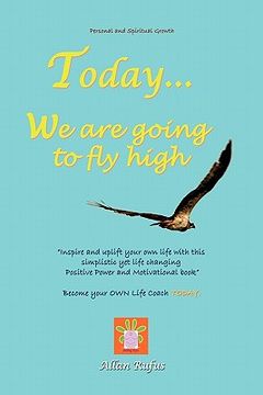 portada today . . . we are going to fly high (en Inglés)