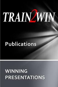 portada TRAIN2WIN Publications: Winning Presentations (en Inglés)