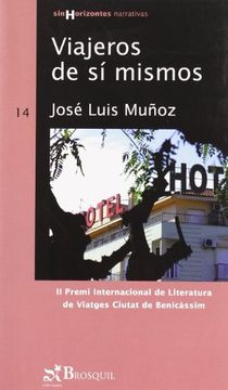 Viajeros de sí mismos (Sin Horizontes)